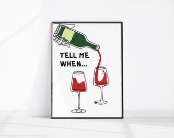 Moderne Wein Druck Lustige Küche Dekor Bar Warenkorb Wand Kunst Weinflasche Poster Trinken Zitat Druck Weinglas Linie Kunst Poster Digitaler Download