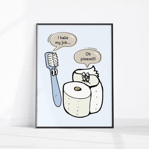 Funny Toothbrush vs Toilet Paper Art, I Hate My Job Bathroom Poster, Blue Bathroom Decor, Funny Toilet Decor, Retro Bathroom Printable Art