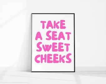 Take A Seat Sweet Cheeks Print Funny Bathroom Decor Trendy Toilet Poster Pink Girly Wall Art Fun Restroom Decor Retro Bathroom Printable Art