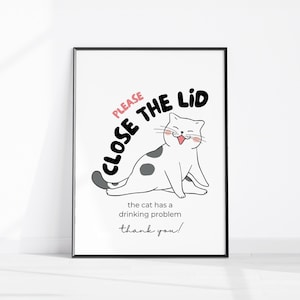 Funny Fat Cat Bathroom Printable Bathroom Decor Close the Lid Cat Has a Drinking Problem Wall Art Put the Seat Down Print Guest Toilet Sign