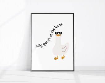 Silly Goose PRINTABLE Art, Quirky Wall Art, Cool Gander Print, Retro Wall Art, Nursery Art Cute Home Decor Download, Preppy Apartment Poster