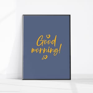 Bedroom Wall Decor, Good Morning Print, Printable Wall Art, Above Bed Art, Bedroom Wall Art, Digital Download, Typography Inspirational Sign