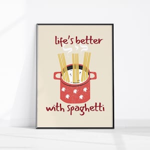 Retro spaghetti kök väggkonst, livet är bättre med spaghetti utskrivbar poster, röd kokgryta, trendig matrumsinredning, present till pastaälskare