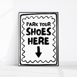Park Your Shoes Here Printable, Retro Typography Wall Art, Entry Way Art, Hallway Decor, Living Room Wall Art Please Remove Your Shoes Print