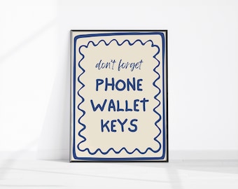 Phone Wallet Keys Reminder Printable Wall Art, Funny Gift for Him, Reminder Hallway Decor, Don’t Forget Sign, Retro Entrance Print Reminder