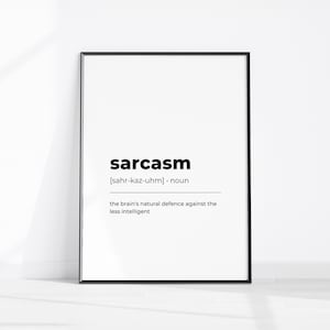 SARCASM Dictionary Print, Funny Gift, Office Wall Art, Sarcasm Definition Printable Art, Sarcastic Friend Gift Funny Home Decor, Kitchen Art