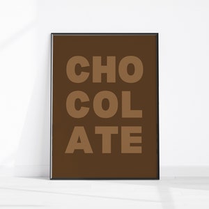 Chocolate Print, Funny Kitchen Art, Chocolate Wall Decor, Chocolate Poster, Digital Download Printable Art, Chocolate Lover Gift, Dorm Decor