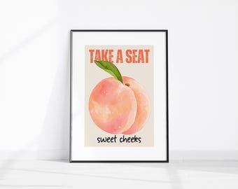 Tómate un asiento, dulce mejilla. Póster divertido para el baño. Póster imprimible. Arte retro para la pared del baño. Lámina artística de melocotón. Arte divertido para el baño. Impresión digital de un lindo trasero.