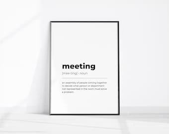 Funny Office Poster, MEETING Definition Print, Home Office Decor, Home Office Art, Office Wall Art, Fun Workplace Printable Digital Download