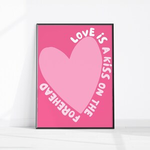 Love Is A Kiss on the Forehead Art Print Poster Heart Valentine Trendy Retro Love Heart Quote, Mid Century Print Trendy Pink Printable Art