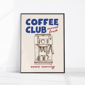 Stampa Coffee Club, grazioso arredamento per bar, poster da cucina alla moda, arte murale per caffè espresso, stampa per macchina da caffè, stampabile per bar retrò
