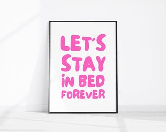 Let’s Stay In Bed Print, Póster de dormitorio moderno, Impresión de mediados de siglo, Arte imprimible bohemio, Impresión tipográfica, Póster para dormir, Arte de pared rosa femenino
