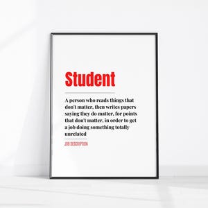 Funny STUDENT Description, PRINTABLE Fun Wall Art DIGITAL Download, Fun Office Print, Fun Student Gift, Funny Dormitory Decor, Daughter Gift