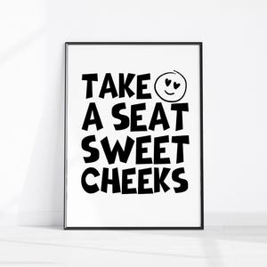 Take A Seat Sweet Cheeks Printable Art Funny Bathroom Decor Above Toilet Poster Cheeky Restroom Sign Quote Retro Bathroom Wall Art Download
