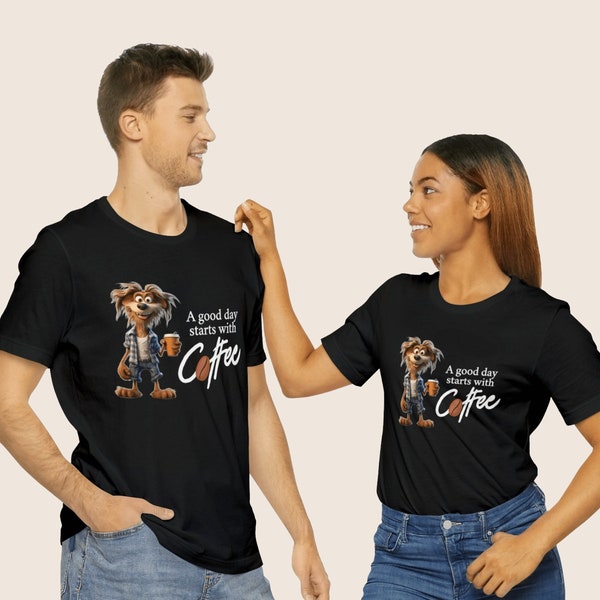 Cute Dog Design Good Day Starts with Coffee Unisex T Shirt Gift for Birthday Gift for Lovers Gift for Mom Gift for Valentines Day Giftful