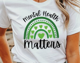 Bewusstsein für psychische Gesundheit im Mai grün Regenbogen T-Shirt, Monat Mai psychische Gesundheit , psychische Gesundheit Matters Tshirt , psychische Gesundheit Matters Shirt,