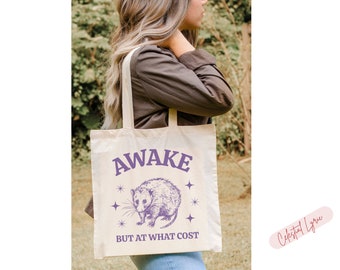 Awake But At What Cost Possum Graphic Tote Bag