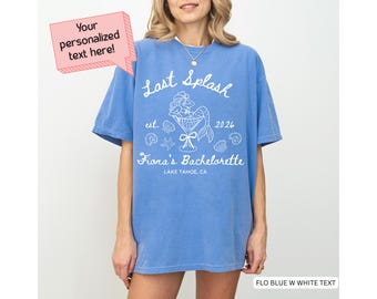 Last Splash Bachelorette Shirt Coastal Country Mermaid Bridal Tee Beach Lake Bridal Party Shirts Comfort Colors Bach Trip Gift