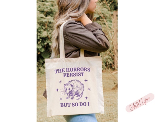 The Horrors Persist Possum Graphic Tote Bag, Mental Health