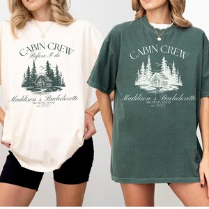 Custom Bachelorette Party Shirts Cabin Crew Camping Bachelorette Camp Bachelorette Bridal Party Tees Outdoorsy Bachelorette Mountain Wedding