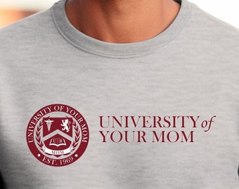 Sudadera de la Universidad de Tu Mamá 1969- Sudadera unisex, sudadera divertida de cuello redondo universitario, sudadera de humor