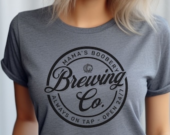Camiseta Mama&#39;s Boobery Brewing Co, camiseta divertida de lactancia materna, camiseta Boobery de mamá, camiseta de nueva mamá, camiseta del Día de las Madres