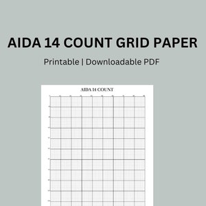 May include: A printable grid paper for Aida cloth with 14 count. The paper is black and white and has a grid pattern. The text "Aida 14 Count" is at the top of the page.