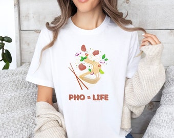 Pho = Life Tshirt, Pho Shirt, Food Lover Shirt, Vietnamese Food, Chopstick, Noodle Soup Shirt, Funny Food Shirt, Gift Shirt, Asian American