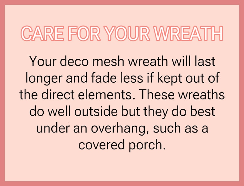 Care for your deco mesh wreath