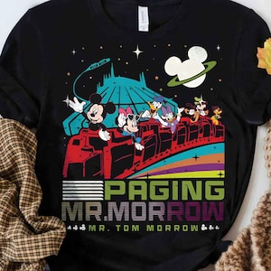 Retro Disney Space Mountain Tomorrowland Shirt, Paging Mr Morrow Mickey & Friends T-Shirt, Wdw Magic Kingdom’S Peoplemover Family Trip Tee