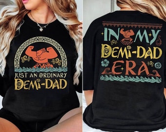 Vintage 2-Sided Disney Moana Dad Maui Shirt, Just An Ordinary Demi Dad T-shirt, Father'S Day Matching Tee, Disneyland Trip Family Outfits