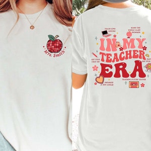 Custom Name In My Teacher Era Shirt, First Grade Teacher T-shirt, Back To School Tee, Personalized Teacher Era Gift