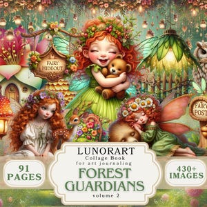 May include: A whimsical illustration of a fairy-themed collage book titled "Forest Guardians, volume 2." The image features fairies, an owl, and a teddy bear. The book cover includes the text "91 pages" and "430+ images."