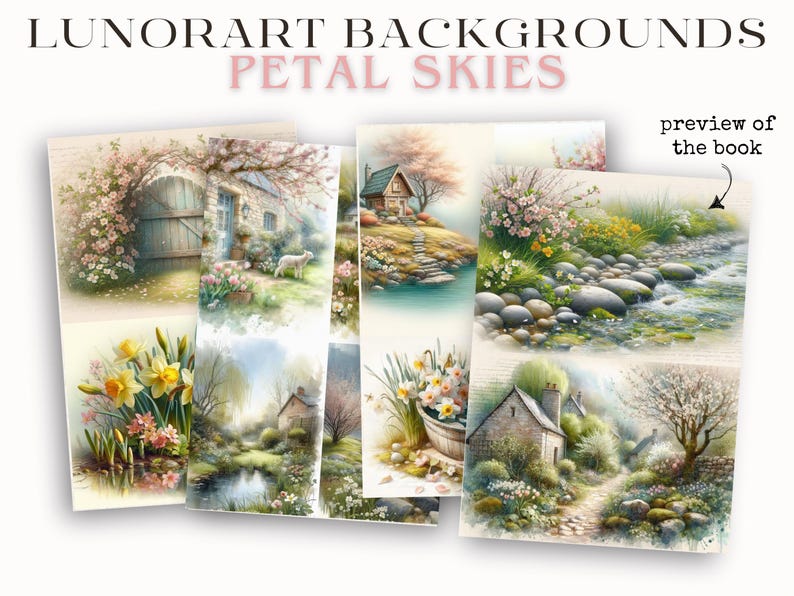 May include: A collection of watercolor art prints titled "LUNORART BACKGROUNDS PETAL SKIES." The prints feature idyllic scenes of cottages, gardens, and streams, with soft pastel colors and floral elements. The phrase "preview of the book" is also visible.