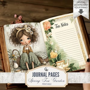 Könnte beinhalten: Offenes Journal mit illustrierten Seiten. Eine Seite zeigt ein Mädchen mit Blumen, die andere "Tea Notes" und florale Akzente. Das Journal trägt die Aufschrift "Journal Pages Spring Tea Garden Printable". Digitaler Download verfügbar.