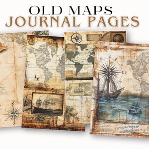 May include: Four vintage style journal pages with old maps, compass roses, and sailing ships. The pages are in shades of brown, beige, and blue.