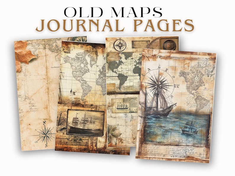 May include: Four vintage style journal pages with old maps, compass roses, and sailing ships. The pages are in shades of brown, beige, and blue.