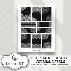 May include: A sheet of black and white journal labels featuring intricate lace doily designs. The labels are rectangular and square, with floral and lace patterns. The text "BLACK LACE DOILIES JOURNAL LABELS" is printed at the bottom.