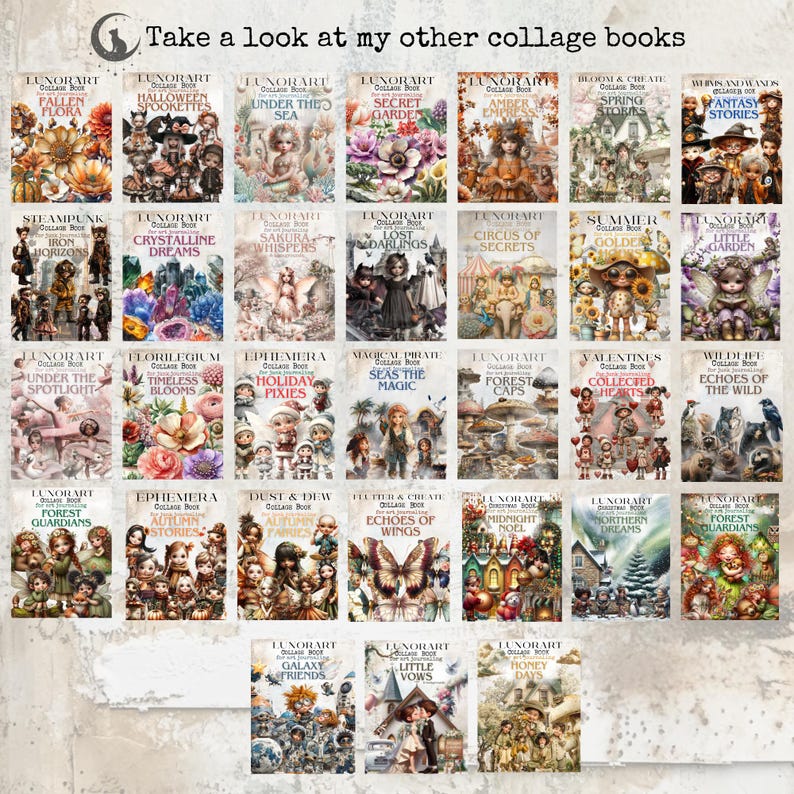 May include: A collection of collage books with various themes, including "Fallen Flora," "Halloween Spookettes," and "Under the Sea." The covers feature illustrations of fairies, flowers, and fantasy scenes. The text "Take a look at my other collage books" is at the top.