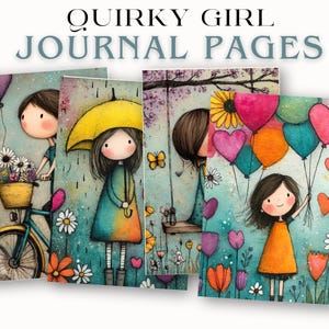 Op de afbeelding: Vier grillige journaalpagina's met illustraties van meisjes, bloemen en ballonnen. De tekst "Quirky Girl Journal Pages" staat bovenaan. Het kunstwerk heeft een zachte aquarel stijl met een pastelkleurenpalet.