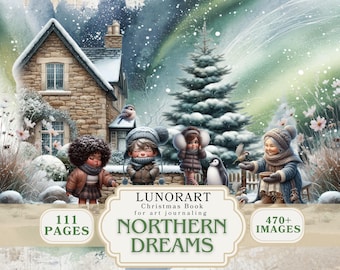 Puede incluir: Ilustración en acuarela de una escena invernal con una casa nevada, un árbol de hoja perenne y figuras. La imagen presenta el texto "LUNORART Christmas Book for art journaling NORTHERN DREAMS" con "111 PAGES" y "470+ IMAGES".
