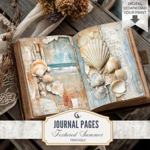 May include: Open vintage journal with textured pages featuring a beach theme. Seashells are arranged on the pages, with a painted ocean scene visible. The text "JOURNAL PAGES Textured Summer PRINTABLE" is displayed on a banner.