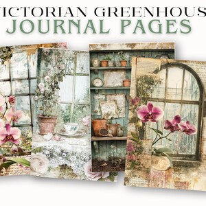 May include: Four Victorian-themed journal pages with watercolor illustrations. The pages feature images of orchids, potted plants, and antique windows. The text "VICTORIAN GREENHOUSE JOURNAL PAGES" is at the top.