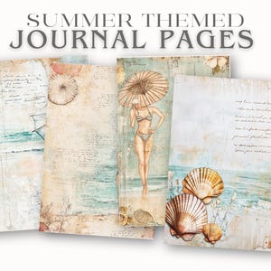 May include: Four printable journal pages with a summer theme. The pages feature seashells, a woman in a swimsuit, and a beach scene. The pages are designed to be used in a journal or scrapbook.