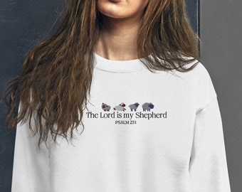 Lost Sheep Embroidered Sweatshirt, Jesus Leaves the 99, The Lord is My Shepherd Crewneck, Psalm 23, Christian Apparel, Sweater