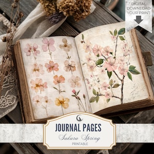 May include: Open vintage book with floral illustrations. The left page features pressed flowers in pink, peach, and yellow. The right page displays a branch of pink cherry blossoms. Text reads "JOURNAL PAGES Sakura Spring PRINTABLE".