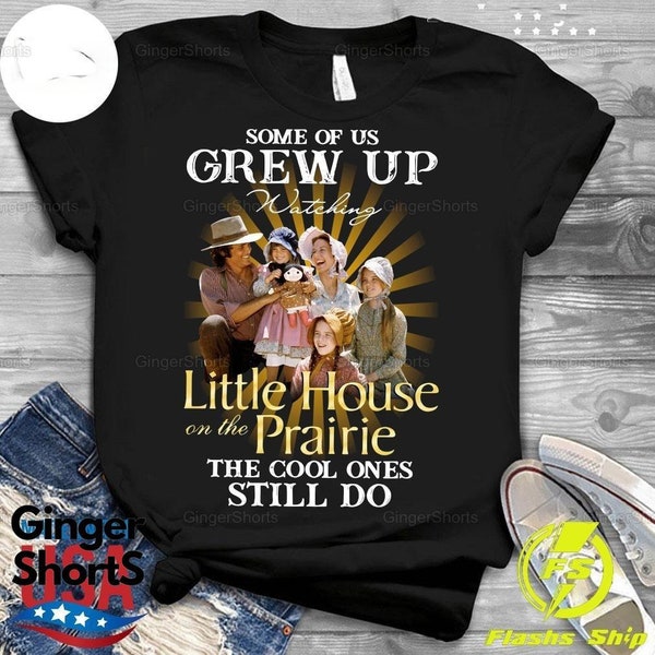 Little House On The Prairie Shirt, Little House Movie Shirt, Little House T-shirt, 50th Anniversary Movie Shirts, Little House Shirt