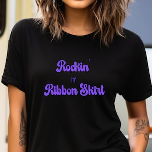 Rockin&#39; My Ribbon Skirt T-shirt a Perfect Choice for those Ribbon Skirt Occasions, A Great Gift Idea, Support an Indigenous-Owned Shop