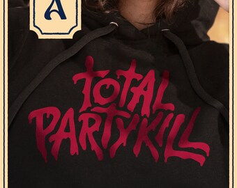 Total Party Kill Dnd hoodie for women and men, TPK dungeon master hoodie, punk rock metal style bloody letters