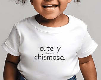 Cute and Chismosa Latina Baby Bodysuit or Toddler Tee